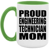 Proud Engineering Technician Mom - 15oz Accent Mug Green