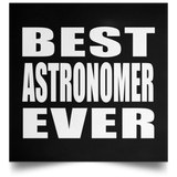 Best Astronomer Ever - Poster Square