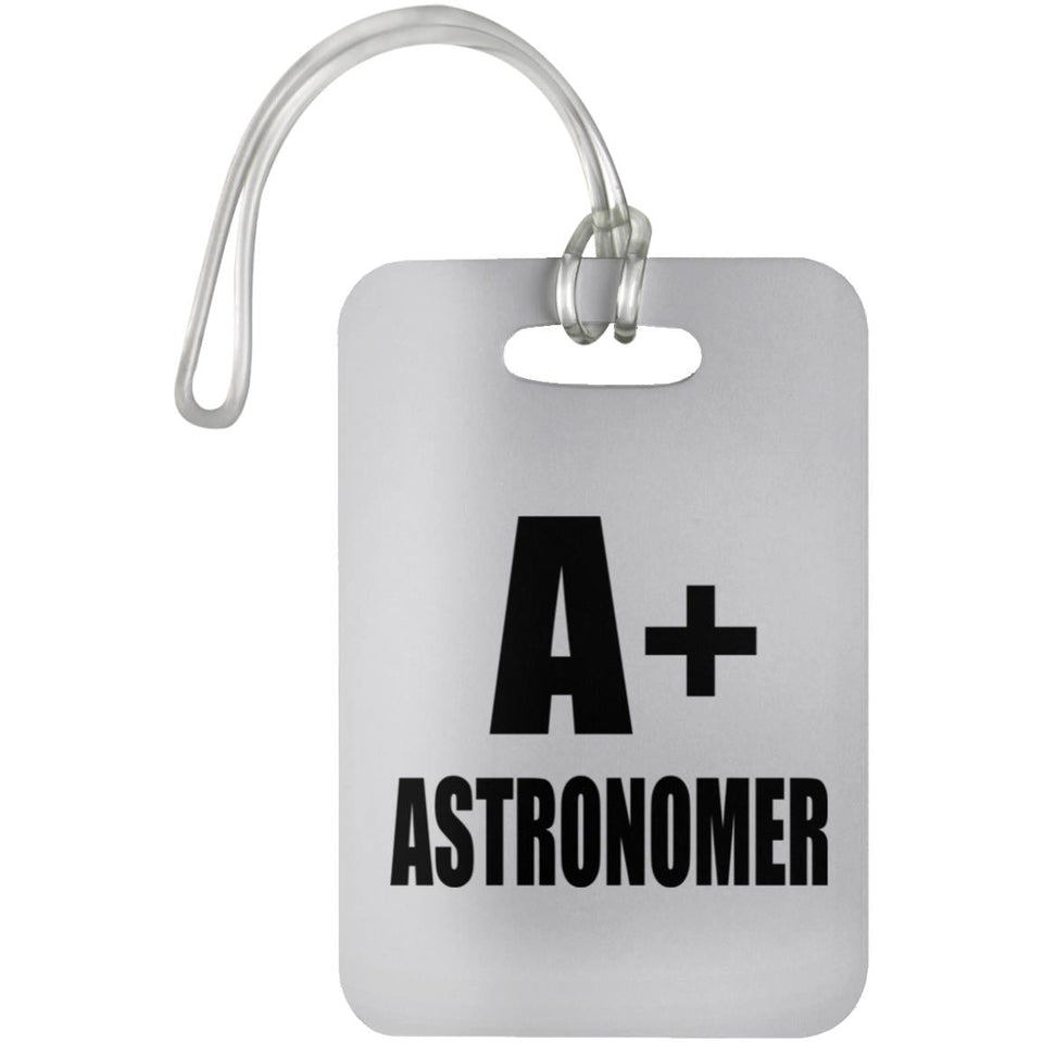 A+ Astronomer - Luggage Bag Tag