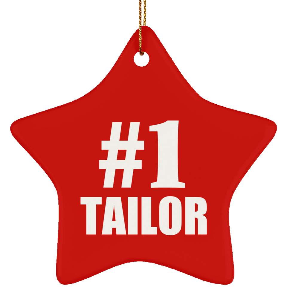 Number One #1 Tailor - Star Ornament