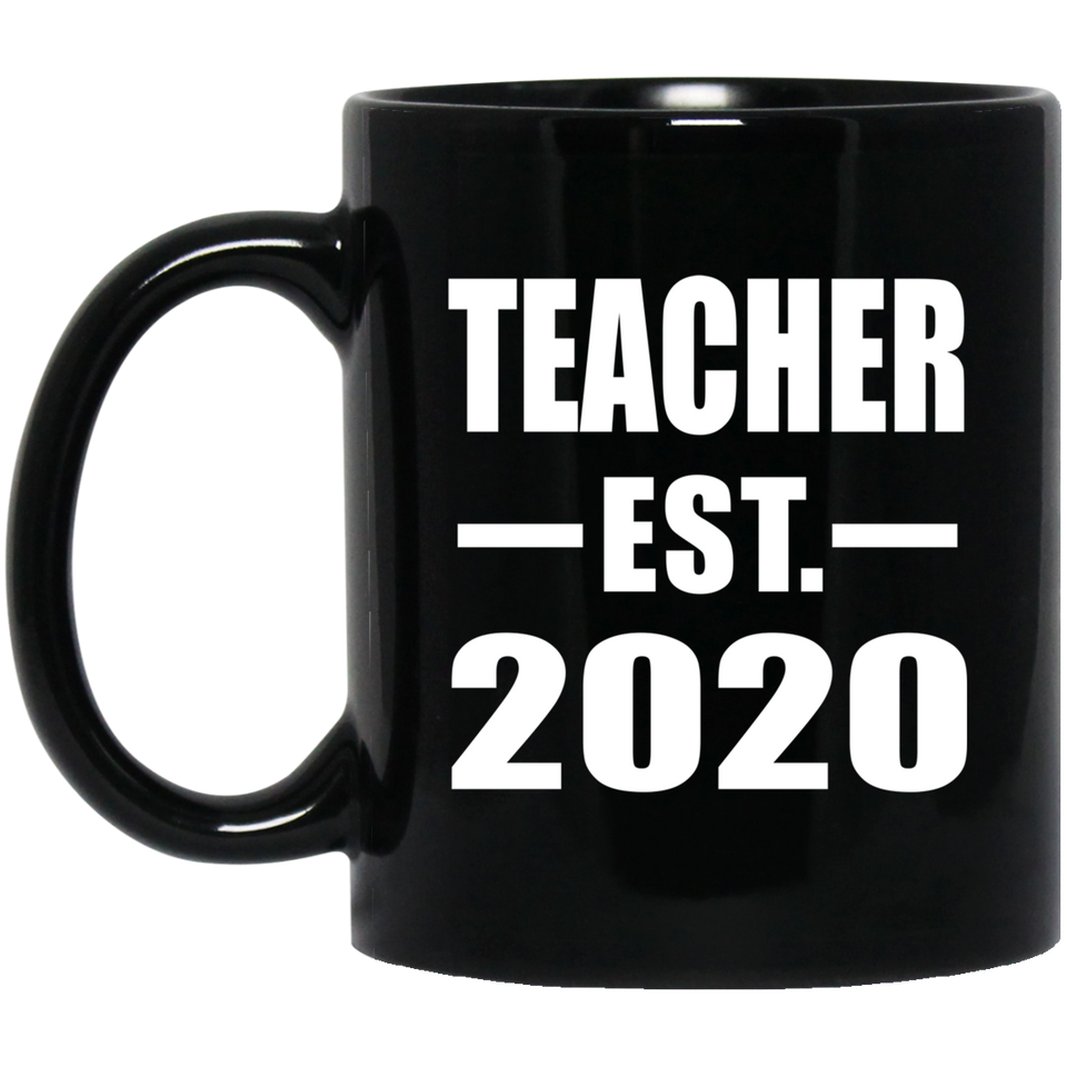 Teacher Established EST. 2020 - 11oz Coffee Mug Black