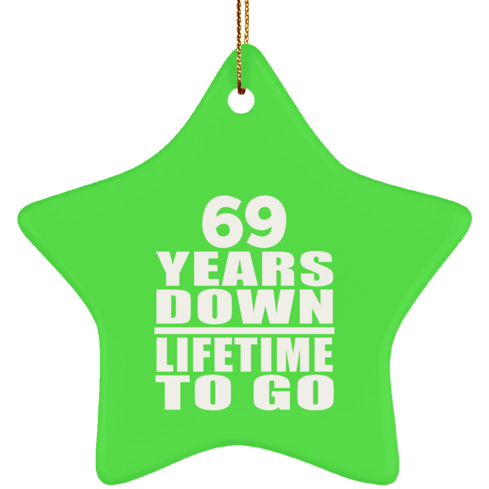 69th Anniversary 69 Years Down Lifetime To Go - Star Ornament
