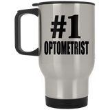 Number One #1 Optometrist - Silver Travel Mug
