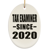 Tax Examiner Since 2020 - Oval Ornament