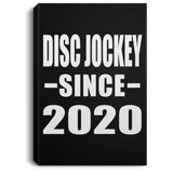 Disc Jockey Since 2020 - Canvas Portrait
