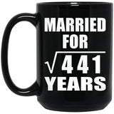 21st Anniversary Married For Square Root of 441 Years - 15oz Coffee Mug Black