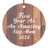 First Year As An Amazing Step Mom 2024 - Circle Ornament E