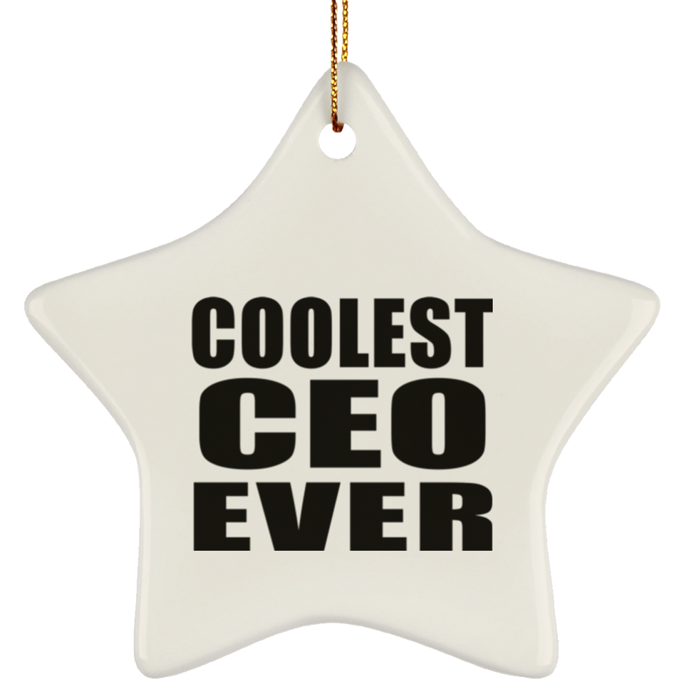 Coolest CEO Ever - Star Ornament