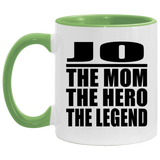 Jo The Mom The Hero The Legend - 11oz Accent Mug Green
