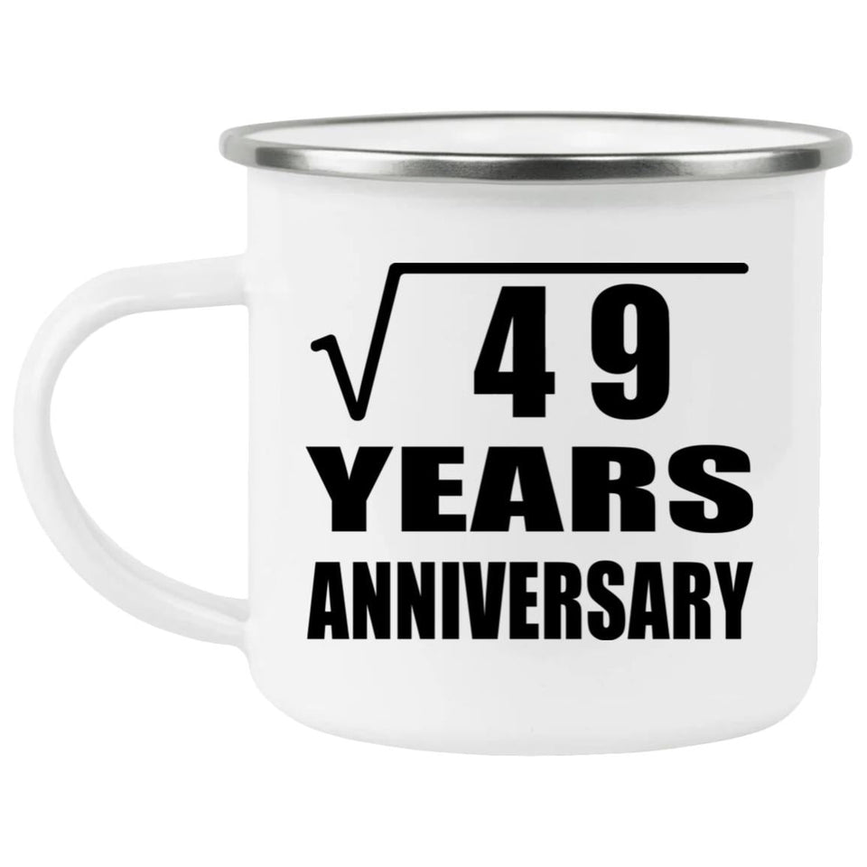 7th Anniversary Square Root of 49 Years Anniversary - 12oz Camping Mug