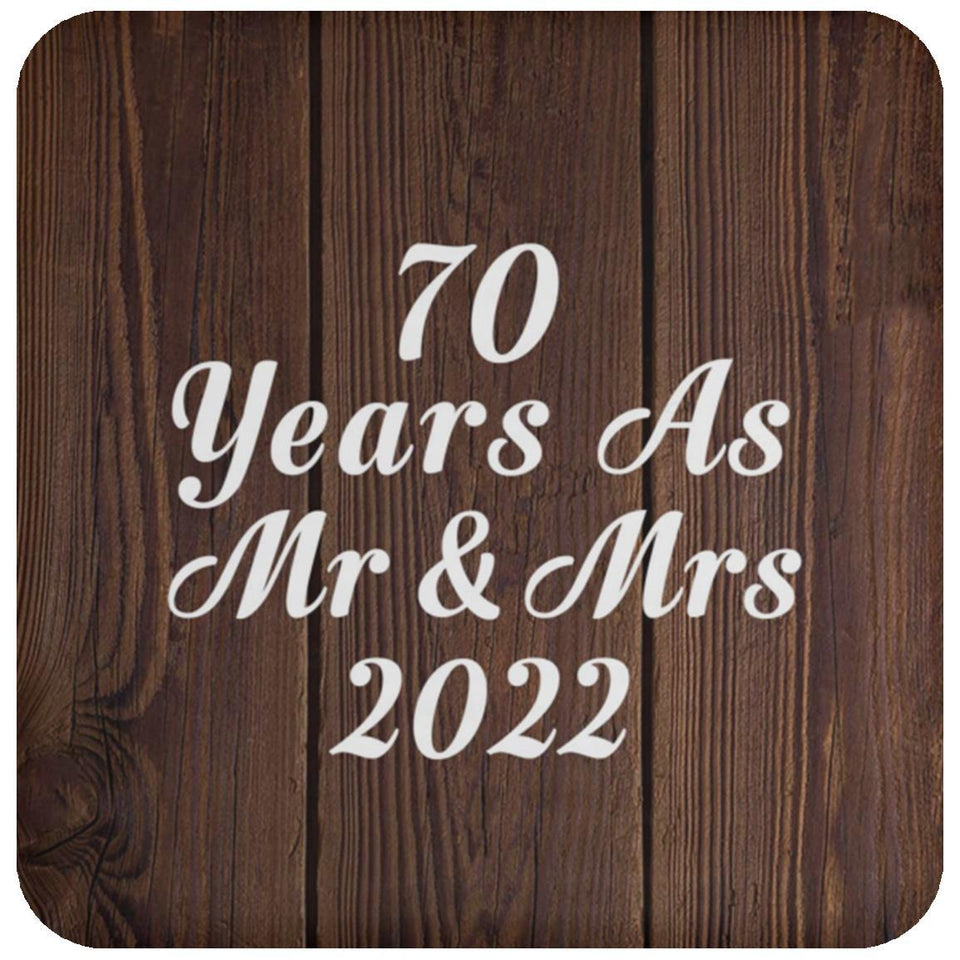 70th Anniversary 70 Years As Mr & Mrs 2022 - Drink Coaster D