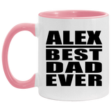 Alex Best Dad Ever - 11oz Accent Mug Pink