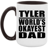 Tyler World's Okayest Dad - 15oz Accent Mug Black