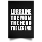 Lorraine The Mom The Hero The Legend - Poster Portrait