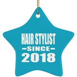 Hair Stylist Since 2018 - Star Ornament
