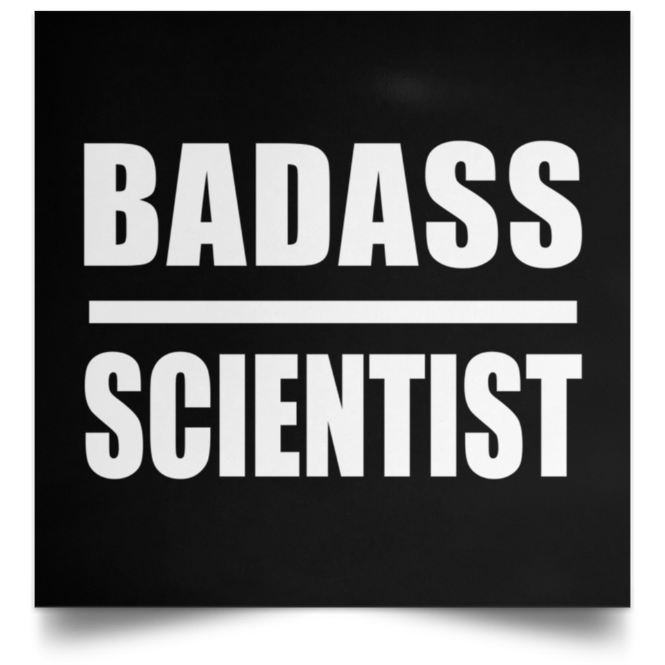 Badass Scientist - Poster Square