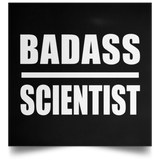 Badass Scientist - Poster Square