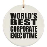 World's Best Corporate Executive - Circle Ornament