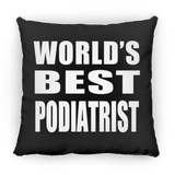 World's Best Podiatrist - Throw Pillow Black