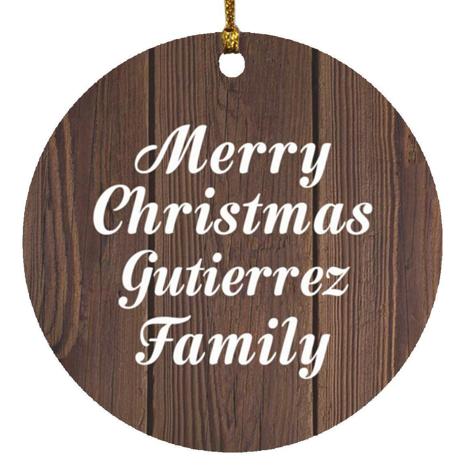 Merry Christmas Gutierrez Family - Circle Ornament D