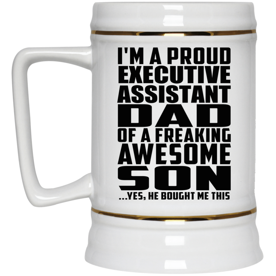 Proud Executive Assistant Dad Of Awesome Son - Beer Stein