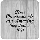 First Christmas As An Amazing Step Father 2021 - Drink Coaster F