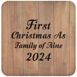 First Christmas As Family Of Nine 2024 - Drink Coaster C