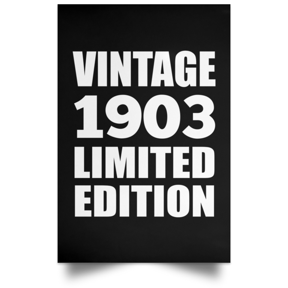 121st Birthday Vintage 1903 Limited Edition - Poster Portrait