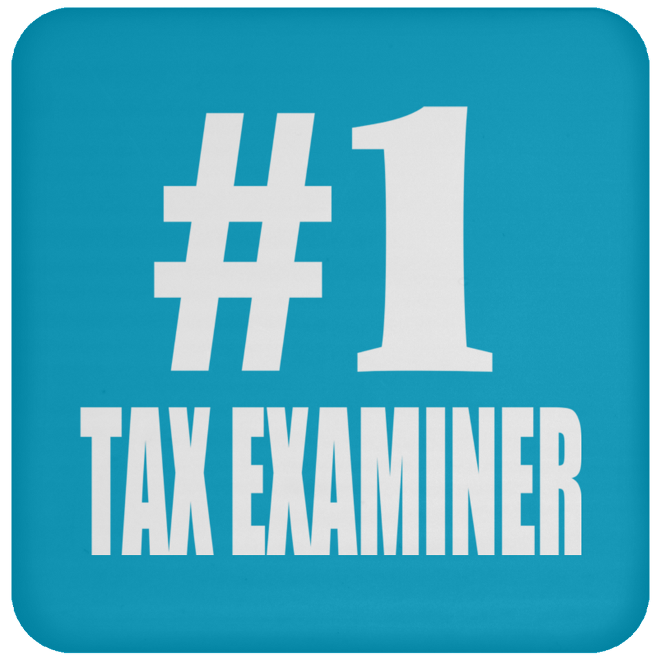 Number One #1 Tax Examiner - Drink Coaster