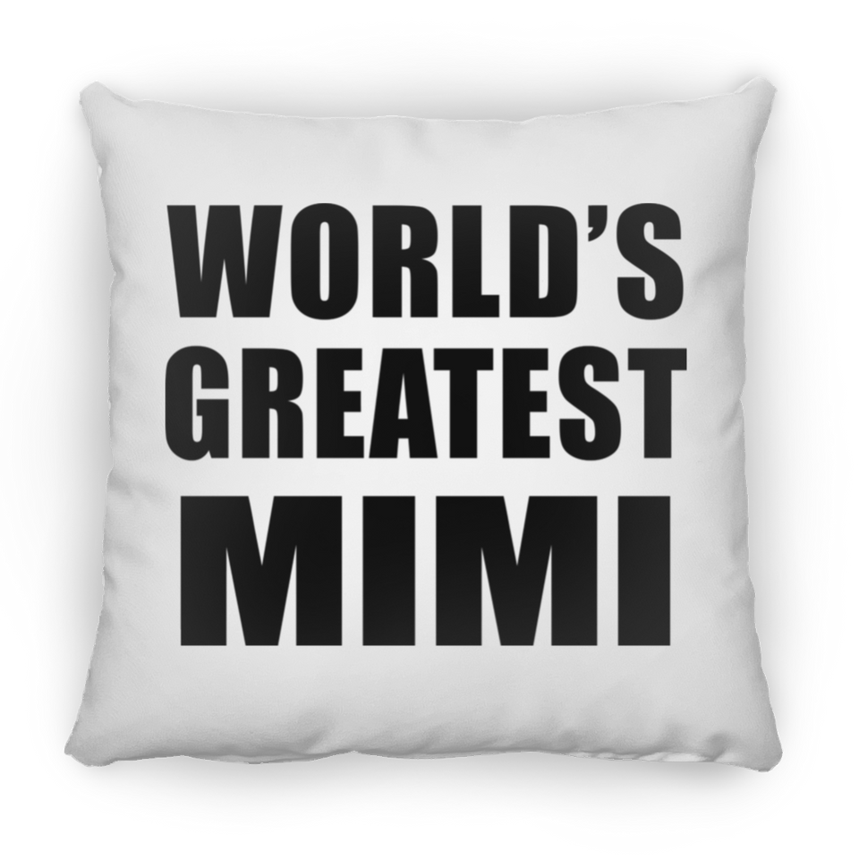 World's Greatest Mimi - Throw Pillow