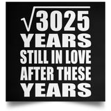 55th Anniversary Square Root of 3025 Years Still In Love - Poster Square