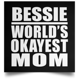 Bessie World's Okayest Mom - Poster Square
