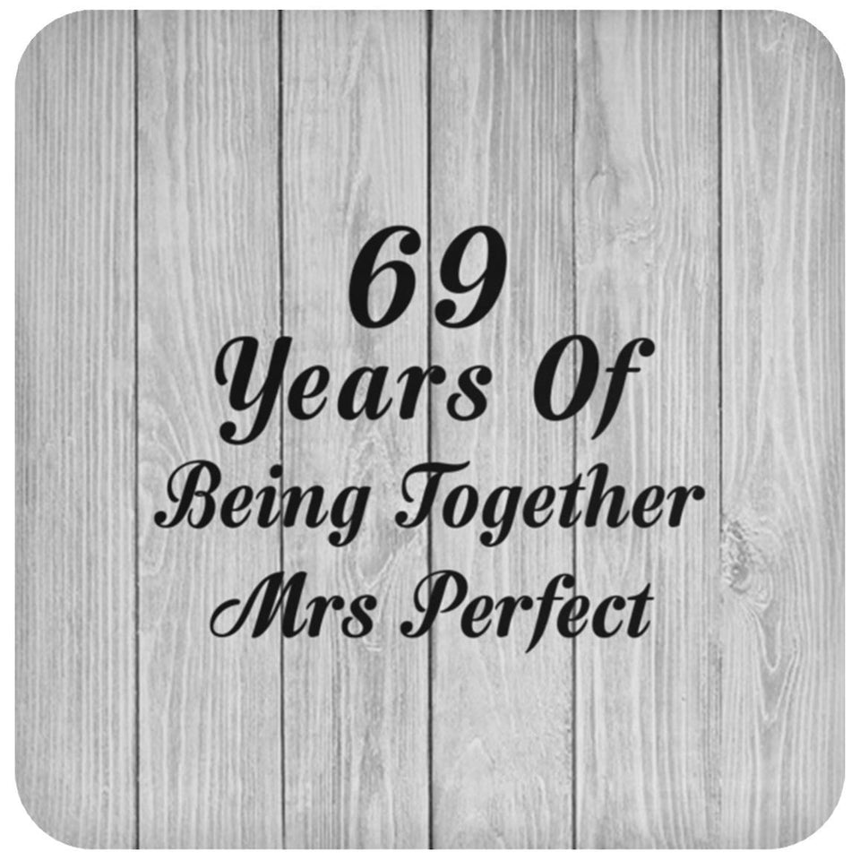 69th Anniversary 69 Years Of Being Mrs Perfect - Drink Coaster F