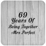 69th Anniversary 69 Years Of Being Mrs Perfect - Drink Coaster F