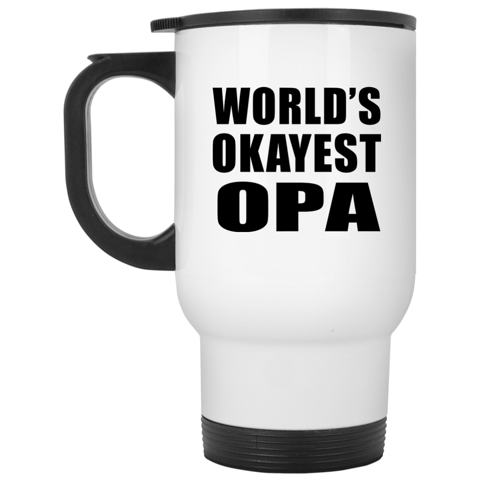 World's Okayest Opa - White Travel Mug