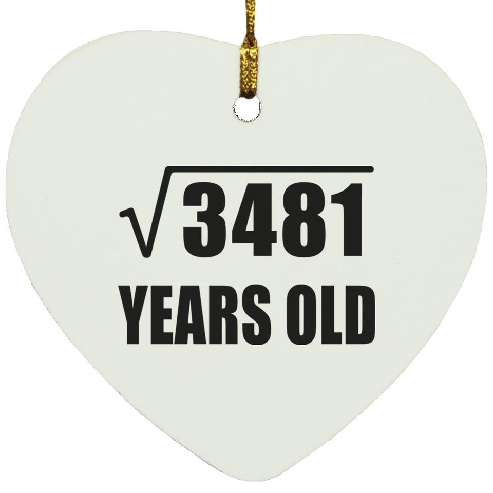59th Birthday Square Root of 3481 Years Old - Heart Ornament