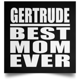 Gertrude Best Mom Ever - Poster Square