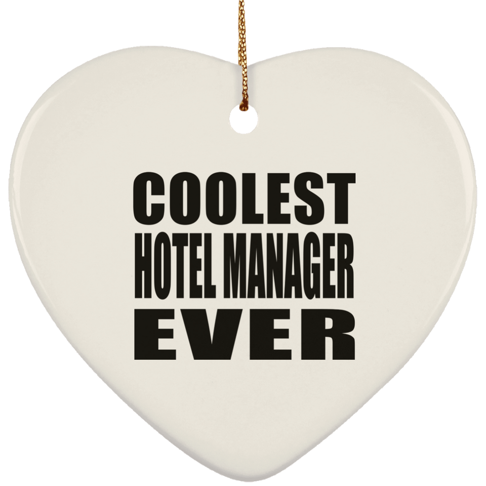 Coolest Hotel Manager Ever - Heart Ornament