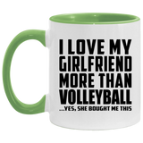I Love My Girlfriend More Than Volleyball - 11oz Accent Mug Green