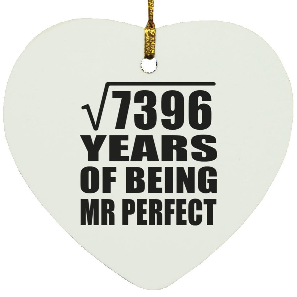 86th Anniversary Square Root of 7396 Years of Mr Perfect - Heart Ornament