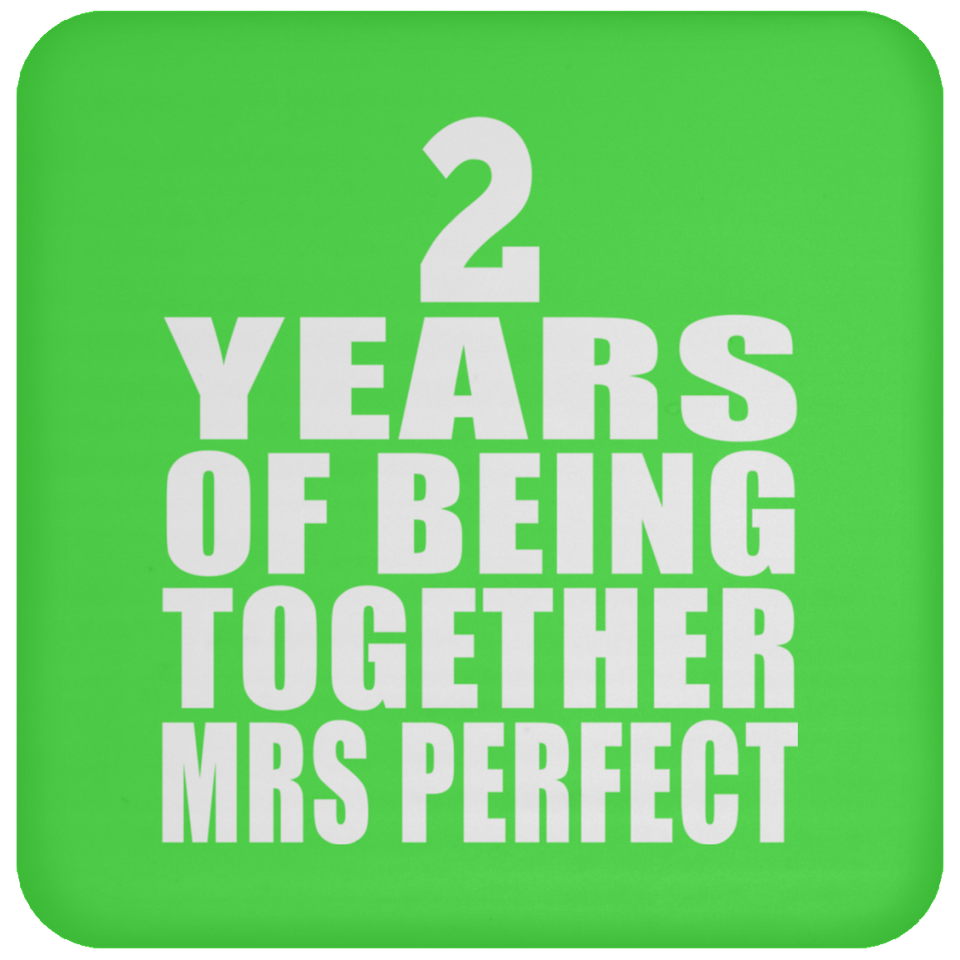 2nd Anniversary 2 Years Of Being Mrs Perfect - Drink Coaster