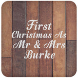 First Christmas As Mr & Mrs Burke - Drink Coaster E