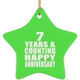 Happy 7th Anniversary 7 Years & Counting - Star Ornament