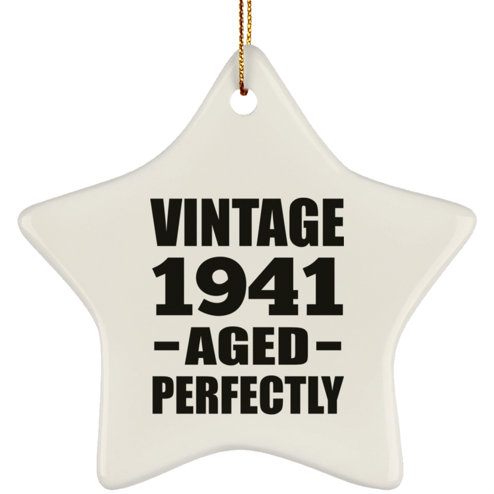 83rd Birthday Vintage 1941 Aged Perfectly - Star Ornament