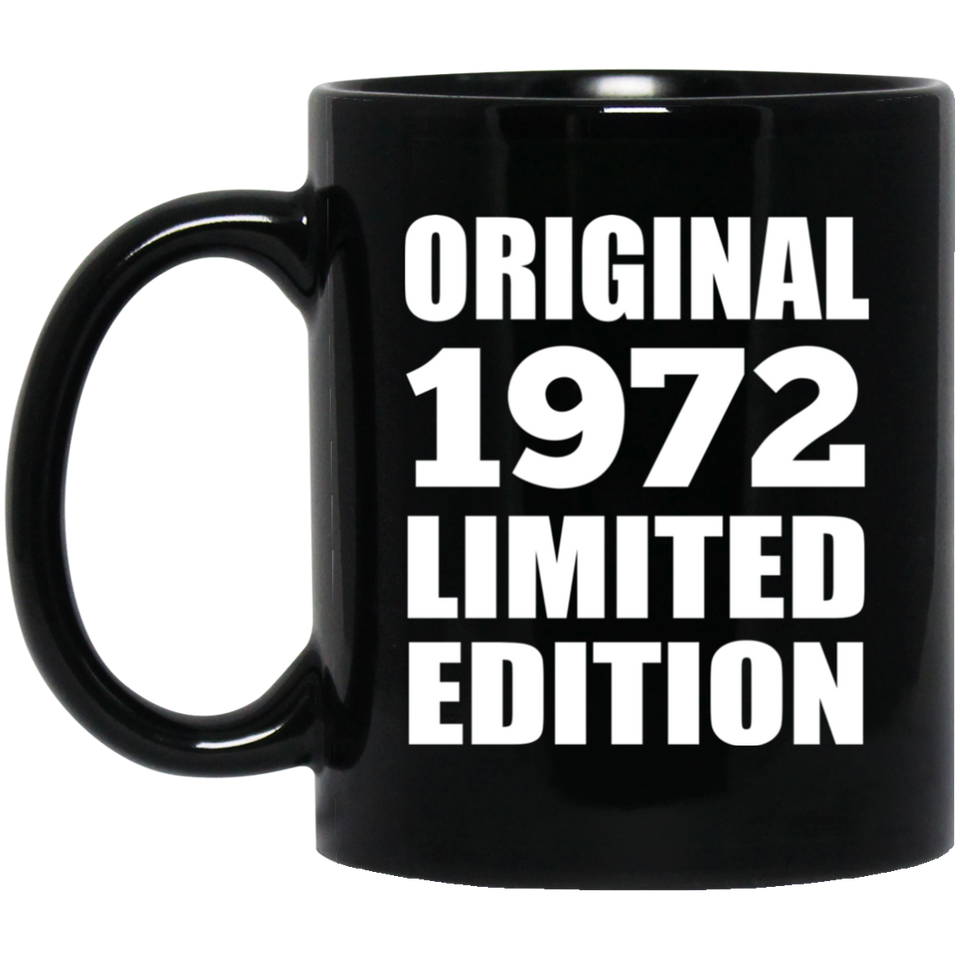 52nd Birthday Original 1972 Limited Edition - 11oz Coffee Mug Black