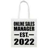 Online Sales Manager Established EST. 2022 - Tote Bag White