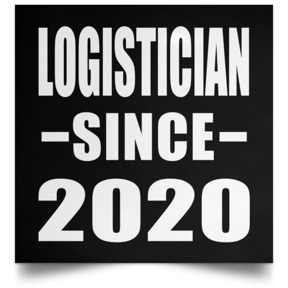 Logistician Since 2020 - Poster Square