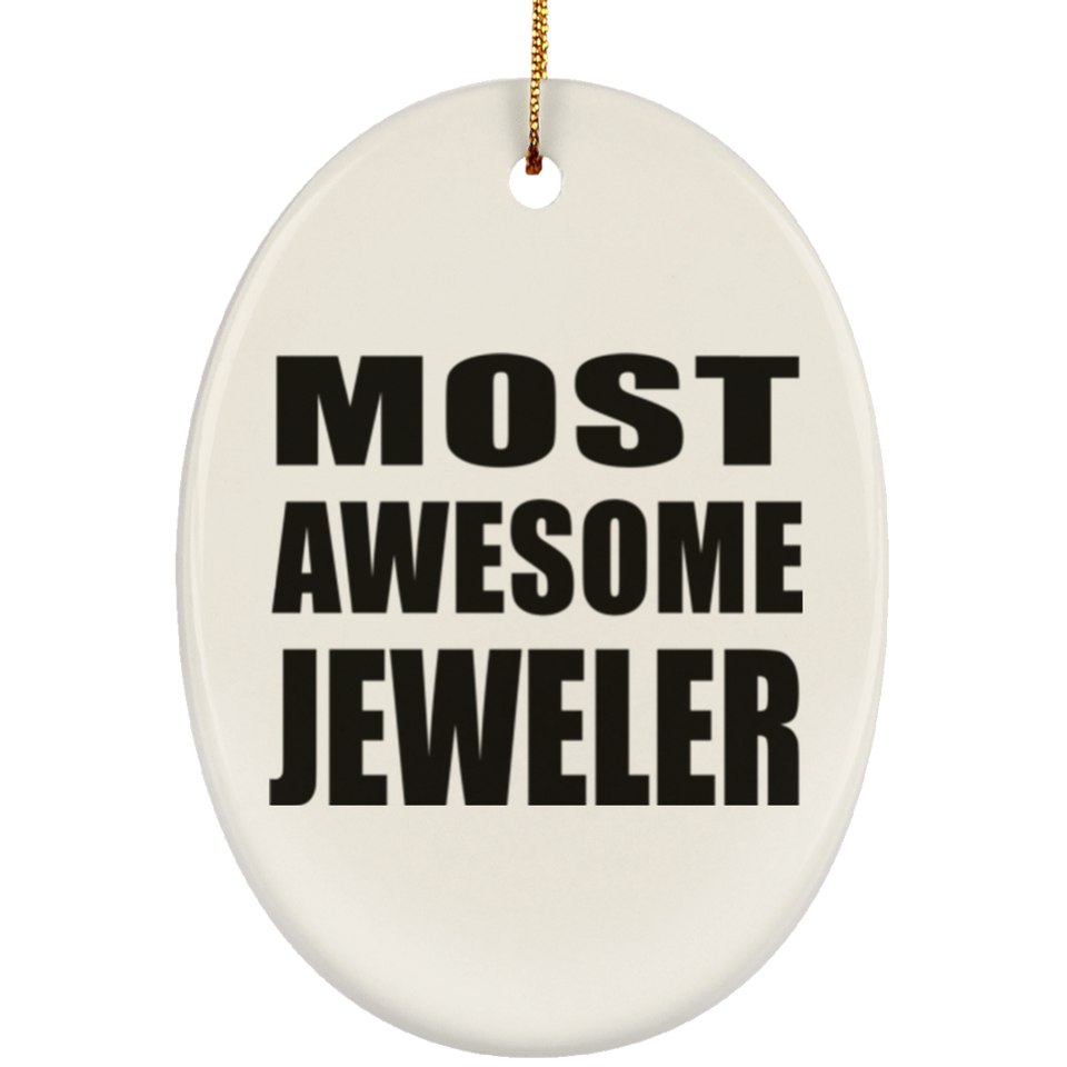 Most Awesome Jeweler - Oval Ornament