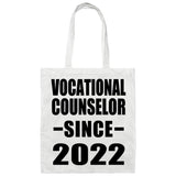 Vocational Counselor Since 2022 - Tote Bag White