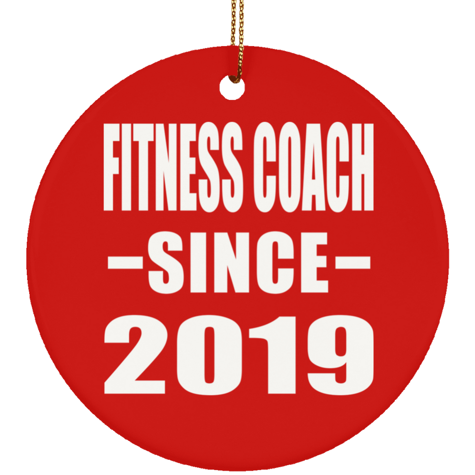 Fitness Coach Since 2019 - Circle Ornament